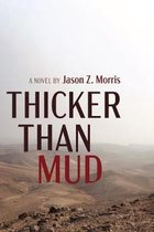 Thicker Than Mud