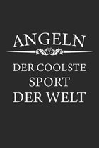 Angeln der coolste Sport der Welt: Monatsplaner, Termin-Kalender f�r Angler & Angel Fans - Geschenk-Idee - A5 - 120 Seiten