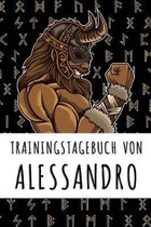 Trainingstagebuch von Alessandro: Personalisierter Tagesplaner f�r dein Fitness- und Krafttraining im Fitnessstudio oder Zuhause