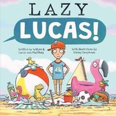 Lazy Lucas