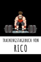 Trainingstagebuch von Rico: Personalisierter Tagesplaner f�r dein Fitness- und Krafttraining im Fitnessstudio oder Zuhause