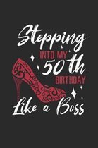 Stepping into 50th Birthday Notebook