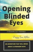Opening Blinded Eyes
