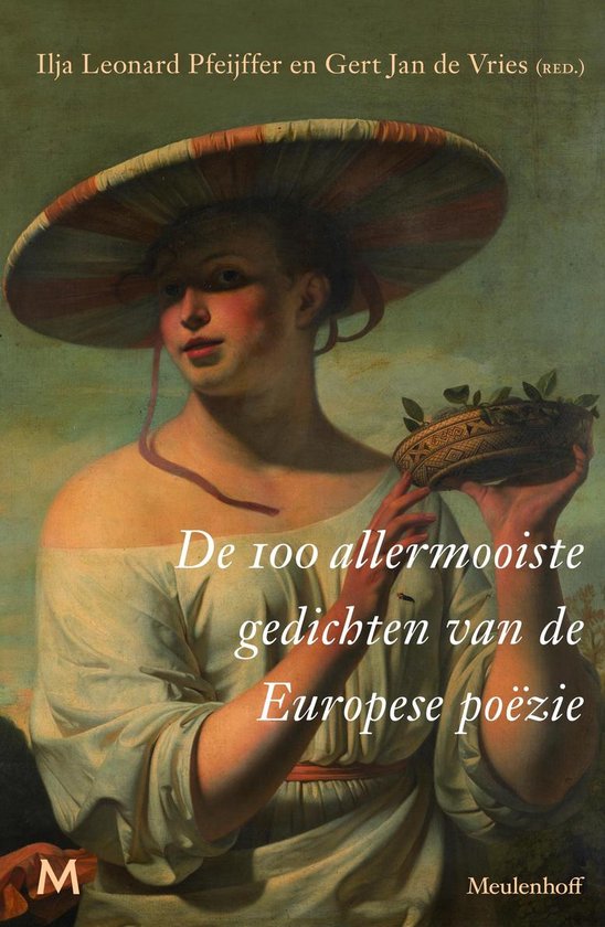 Omslag van De 100 Allermooiste Gedichten Van De Europese Poezie door Ilja Leonard Pfeijffer