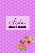 Balance Sheet Book: Balance Sheet Book