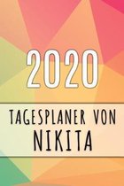 2020 Tagesplaner von Nikita: Personalisierter Kalender f�r 2020 mit deinem Vornamen
