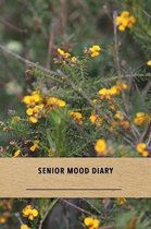 Senior Mood Diary: A quick daily gratitude journal for Lewy body dementia patients Track emotions and focus on happiness to reduce fear a