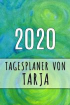 2020 Tagesplaner von Tarja: Personalisierter Kalender für 2020 mit deinem Vornamen