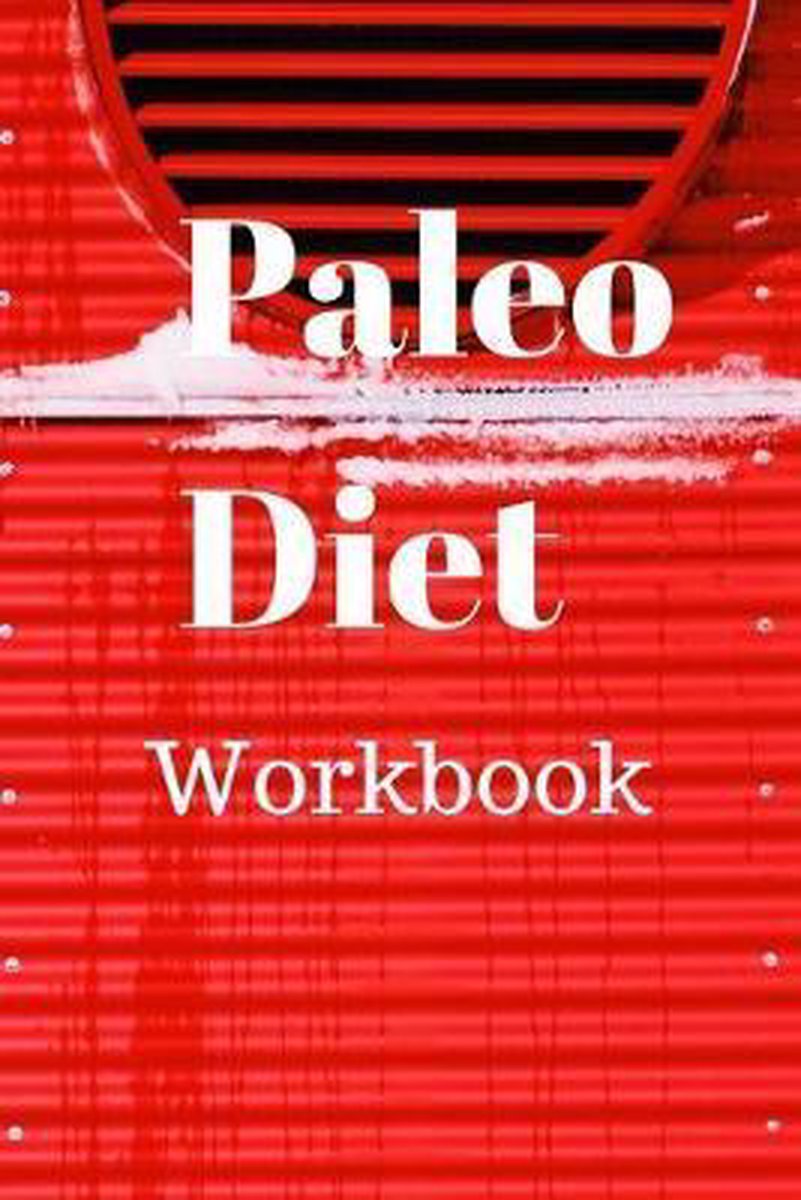 Paleo Diet Workbook van Steph 2 0