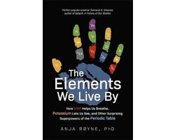 The Elements We Live By
