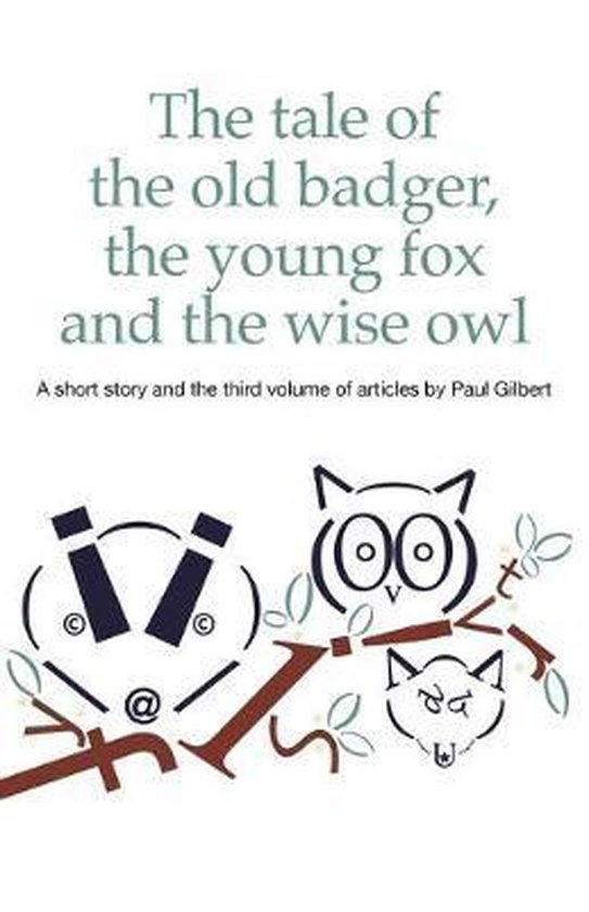 The Tale of the Old Badger, Young Fox and Wise Owl - cover