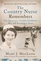 The Country Nurse-The Country Nurse Remembers