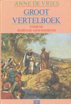Groot Vertelboek Bijbelse Geschiedenis