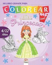 Mi libro grande para colorear - princesas