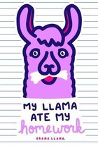 My Llama Ate My Homework: 6x9 - 120 page school notebook