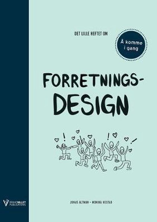 Det Lille Heftet Om- Det lille heftet om forretningsdesign - cover