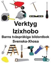 Svenska-Xhosa Verktyg/Izixhobo Barns tv�spr�kiga bildordbok
