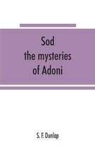 Sōd: the mysteries of Adoni