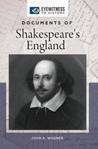 Eyewitness to History- Documents of Shakespeare's England