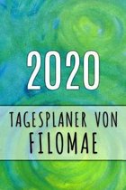 2020 Tagesplaner von Filomae: Personalisierter Kalender für 2020 mit deinem Vornamen