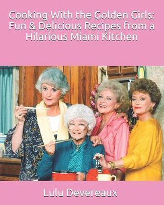 Cooking With the Golden Girls - cover