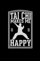 Tai Chi makes me happy