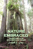 Nature Embraced: Reflections of an Interpretive Naturalist