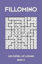 Fillomino 200 R�tsel mit L�sung Band 2: Puzzle R�tsel Heft, 10x10, 2 R�tsel pro Seite