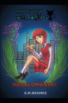 Megalomaniac