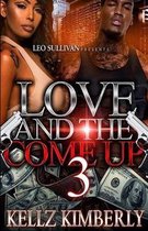 Love & The Come Up 3