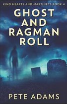 Ghost And Ragman Roll