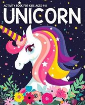 Unicorn Activity Book for Kids- Unicorn Activity Book for Kids Ages 4-8
