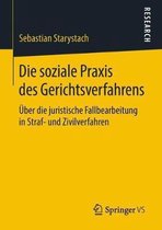 Die Soziale Praxis Des Gerichtsverfahrens