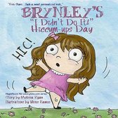 Brynley  I Didn't Do It!  Hiccum-ups Day