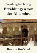 Erzählungen von der Alhambra (Großdruck)