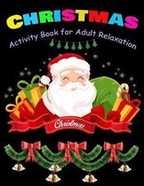 CHRISTMAS Activity Book for Adult Relaxation