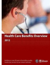 Health Care Benefits Overview