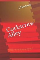 Corkscrew Alley