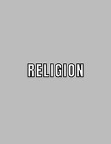 Religion: Student Subject Journal With Blank Lined Pages - COLLEGE RULED - Class Notebook