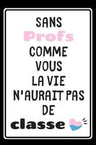Cadeau De Remerciement: Carnet De Notes, Cadeau Pour Ma�tresse, Ma�tre, Prof, Un Cadeau De Remerciement