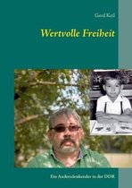 Wertvolle Freiheit