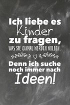 Ich liebe es Kinder zu fragen was sie einmal werden wollen. Denn ich suche noch immer nach Ideen.: Lehrer-Kalender im DinA 5 Format f�r Lehrerinnen un