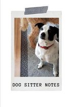 Dog Sitter Notes: Small Lined Novelty Notebook