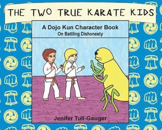 Dojo Kun Character Books-The Two True Karate Kids - cover