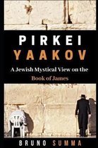 Pirkei Yaakov: A Jewish Mystical View on the Book of James