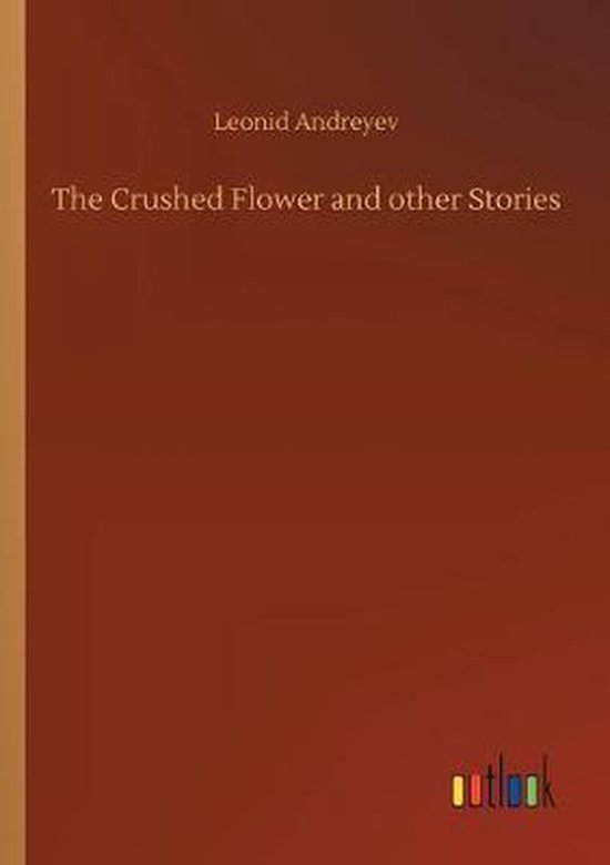 The Crushed Flower and other Stories