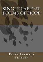 Single Parent Poems of Hope