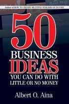 50 Business Ideas You Can Do With Little Or No Money