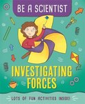 Be A Scientist Investigating Forces