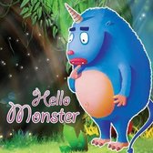 Hello Monster: Bedtime story from 3 to 7 years.